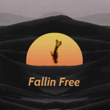 Fallin Free ft. IMRTXL | Boomplay Music