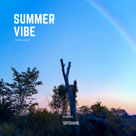 Summer Vibe (Chill-Out) | Boomplay Music