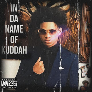 In Da Name Of Kuddah