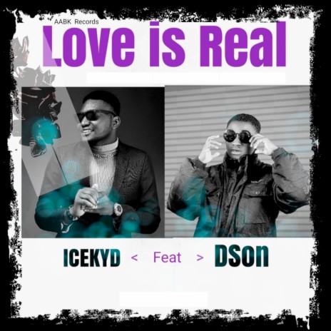 Love Is Real ft. Dson | Boomplay Music
