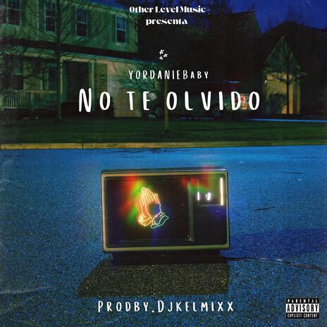 No te olvido | Boomplay Music