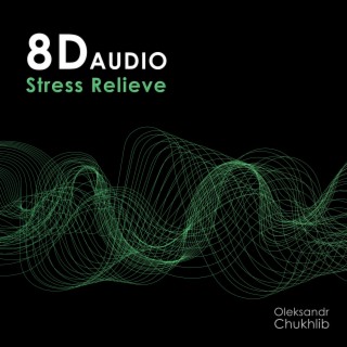 8D Audio Stress Relieve (8D AUDIO)