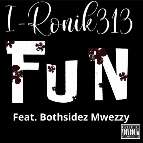 Fun (Feature Version) ft. Bothsidez Mwezzy