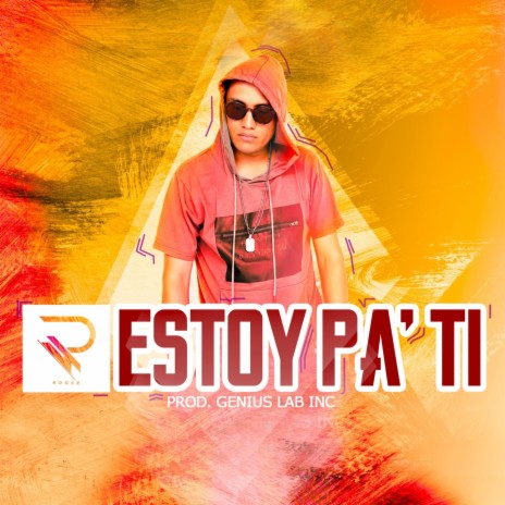 Estoy Pa' Ti | Boomplay Music