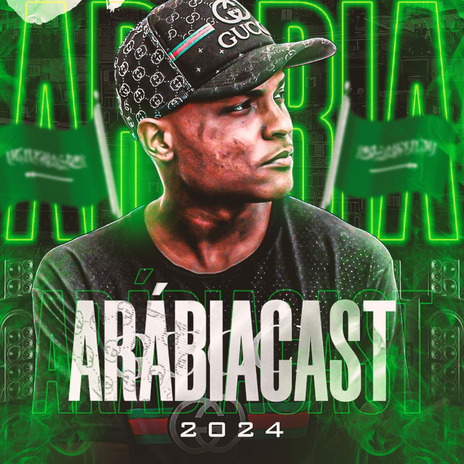 Arabiacast 2024 ft. MC LEON, mc jd do rasta, mc monik do pix, MC HENRY & MC ALLAN DA VILA | Boomplay Music