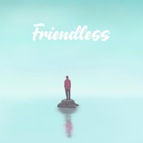 Friendless