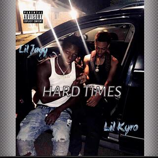 Hard Times ft. Lil Jayy lyrics | Boomplay Music