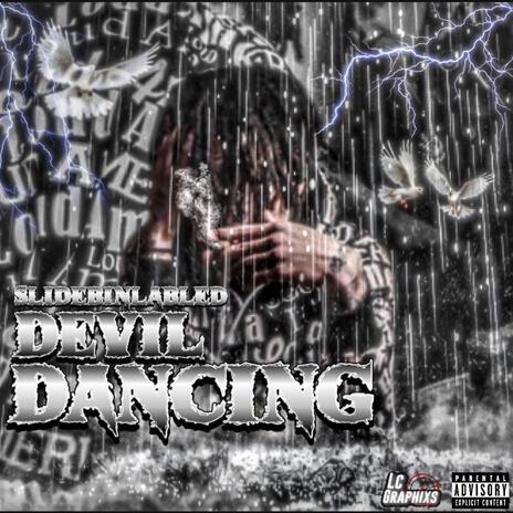 Devil Dancing | Boomplay Music