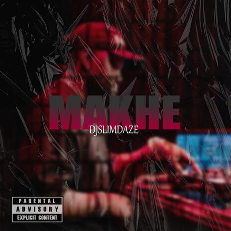 Makhe | Boomplay Music