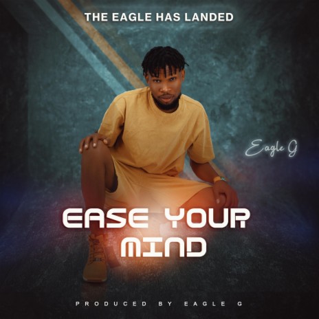 Ease Your Mind | Boomplay Music