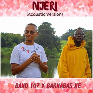 Njeri (Acoustic Version) ft. Band107_KE lyrics | Boomplay Music