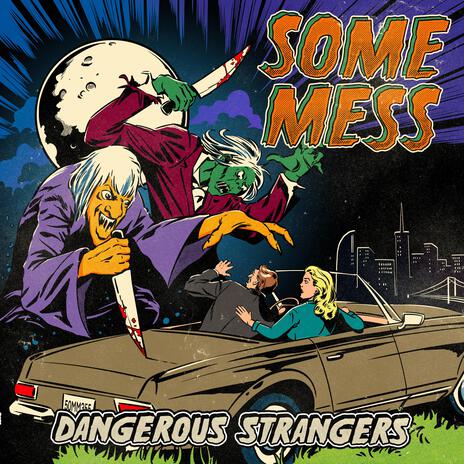 Dangerous Strangers | Boomplay Music