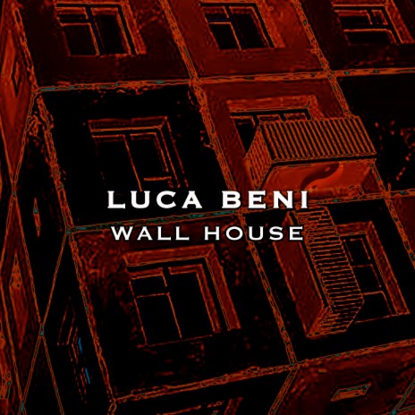 Wall House | Boomplay Music