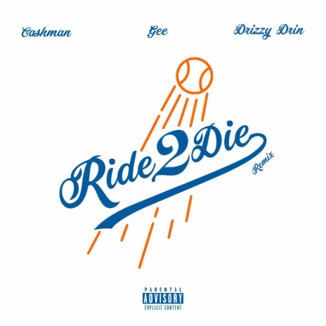 RIDE 2 DIE (REMIX) ft. DRIZZY Made It | Boomplay Music