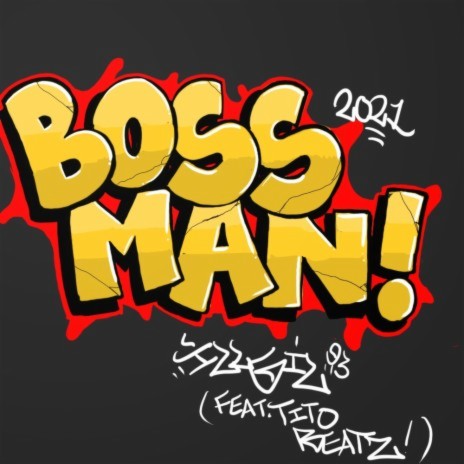Boss Man ft. Tito Beatz | Boomplay Music