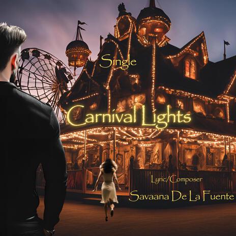 Carnival Lights | Boomplay Music