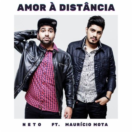 Amor à Distância ft. Maurício Mota | Boomplay Music