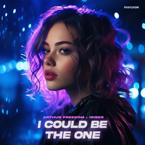 I Could Be the One ft. Iriser | Boomplay Music