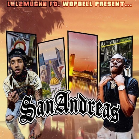 San Andreas ft. Wop dell | Boomplay Music