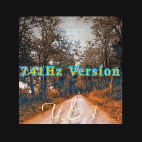 U & I (741Hz Version)