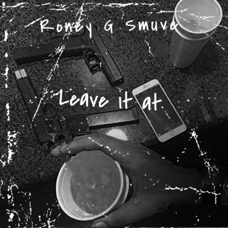 Leave it at ft. Big Smuve | Boomplay Music