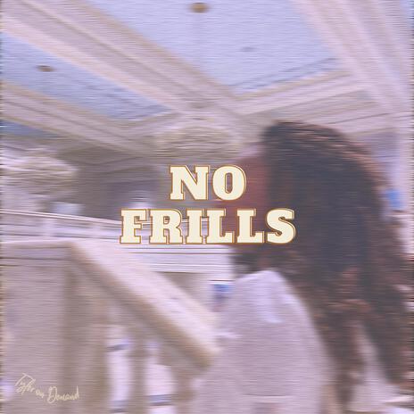 No Frills | Boomplay Music