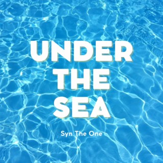 Under the sea lyrics | Boomplay Music
