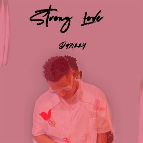 Strong Love | Boomplay Music