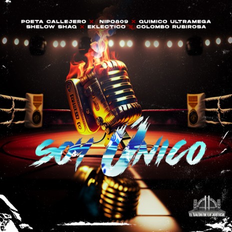 Soy Unico ft. Quimico Ultra Mega, Shelow Shaq, Poeta Callejero, Eklectico & Colombo Rubirosa