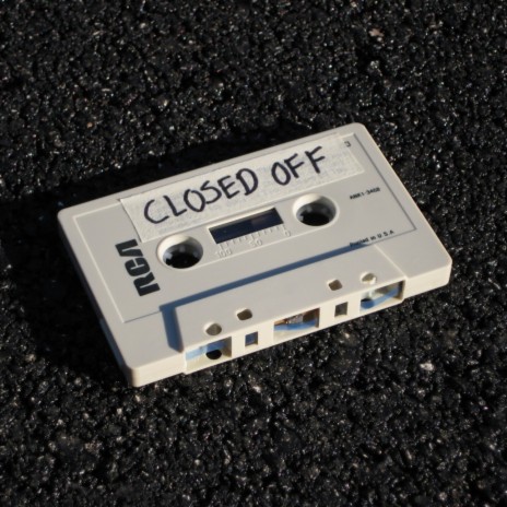 CLOSED OFF | Boomplay Music