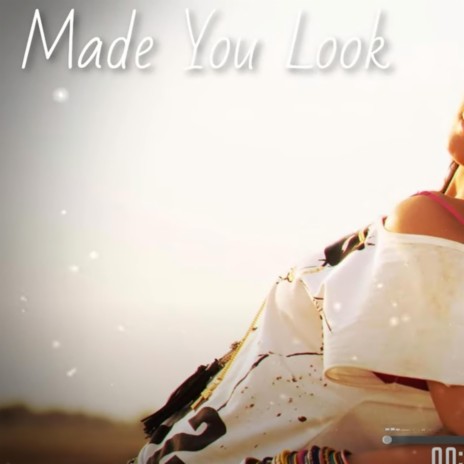 Made you look | Boomplay Music