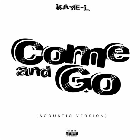 Come and Go (Acoustic Version) | Boomplay Music