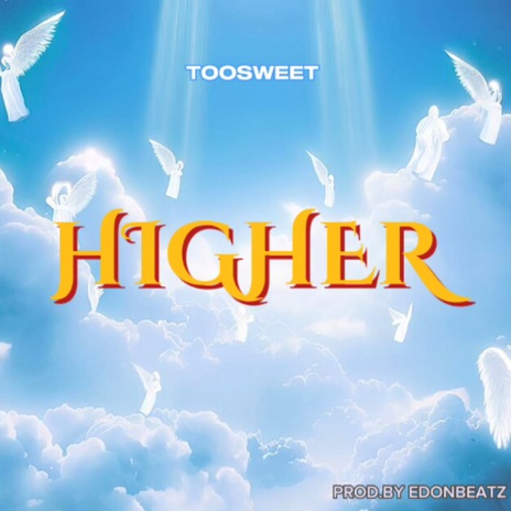 Higher | Boomplay Music