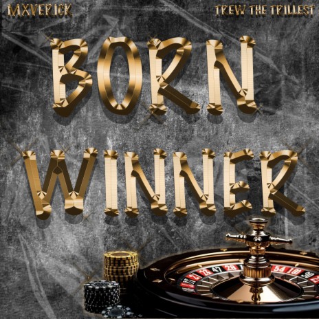 BORN WINNER