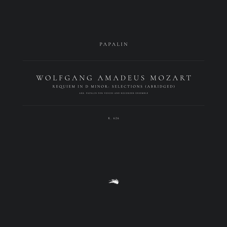 Requiem in D Minor, K. 626: Selections: III. Sequenz - Tuba mirum (Abridged) (Arr. Papalin for Voices and Recorder Ensemble) ft. Papalin | Boomplay Music