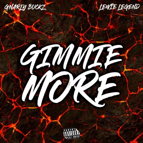 GIMMIE MORE ft. Lewie Legend | Boomplay Music