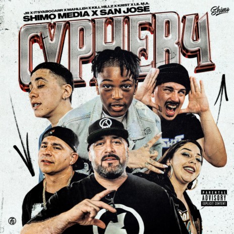 Shimo Media Cypher San Jose 4 ft. JR, itsyaboycarr, Mahlleh, Kill Hillz & Krist