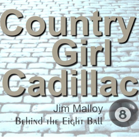 Country Girl Cadillac | Boomplay Music