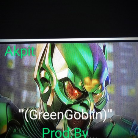 Green Goblin | Boomplay Music