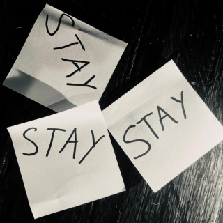 Stay