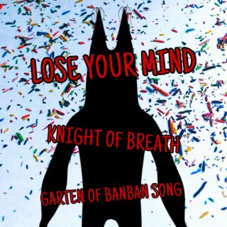 Lose Your Mind