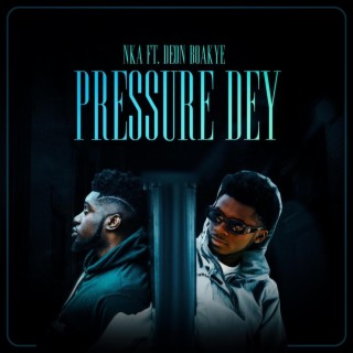 Pressure Dey
