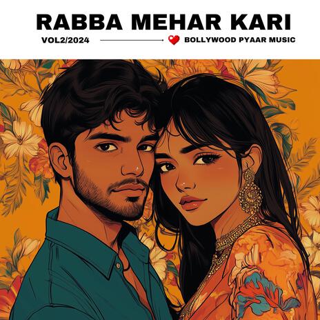 Rabba Mehar Kari | Boomplay Music