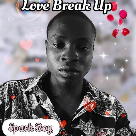 Love Breakup | Boomplay Music