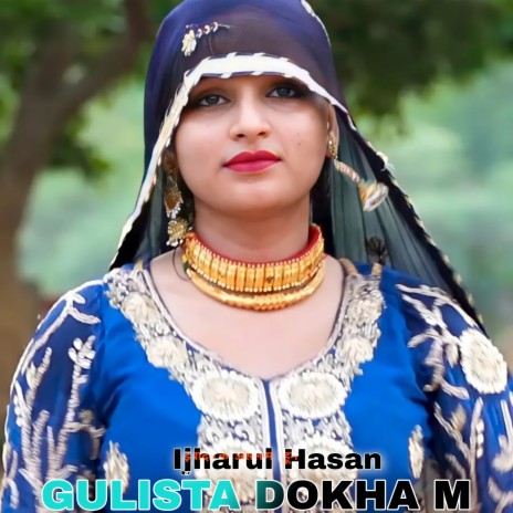 GULISTA DOKHA M ft. Aslam Singer | Boomplay Music