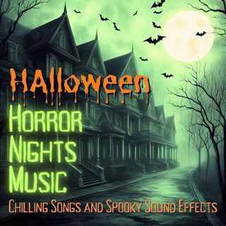 Halloween Horror Nights Music - Chilling Songs and Spooky Sound Effects