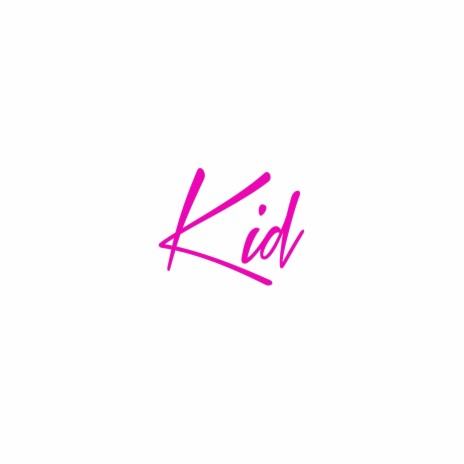Kid | Boomplay Music