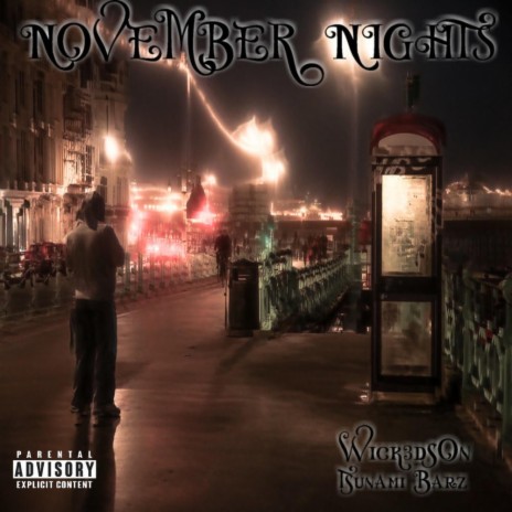 November Nights ft. Tsunami Barz | Boomplay Music