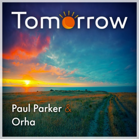 Tomorrow (Radio Edit) ft. Orha | Boomplay Music