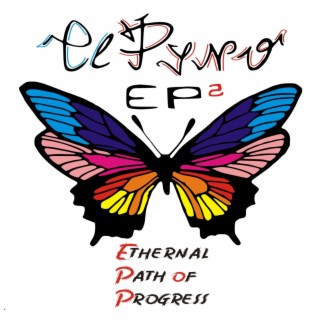 EP² - Ethernal Path of Progress